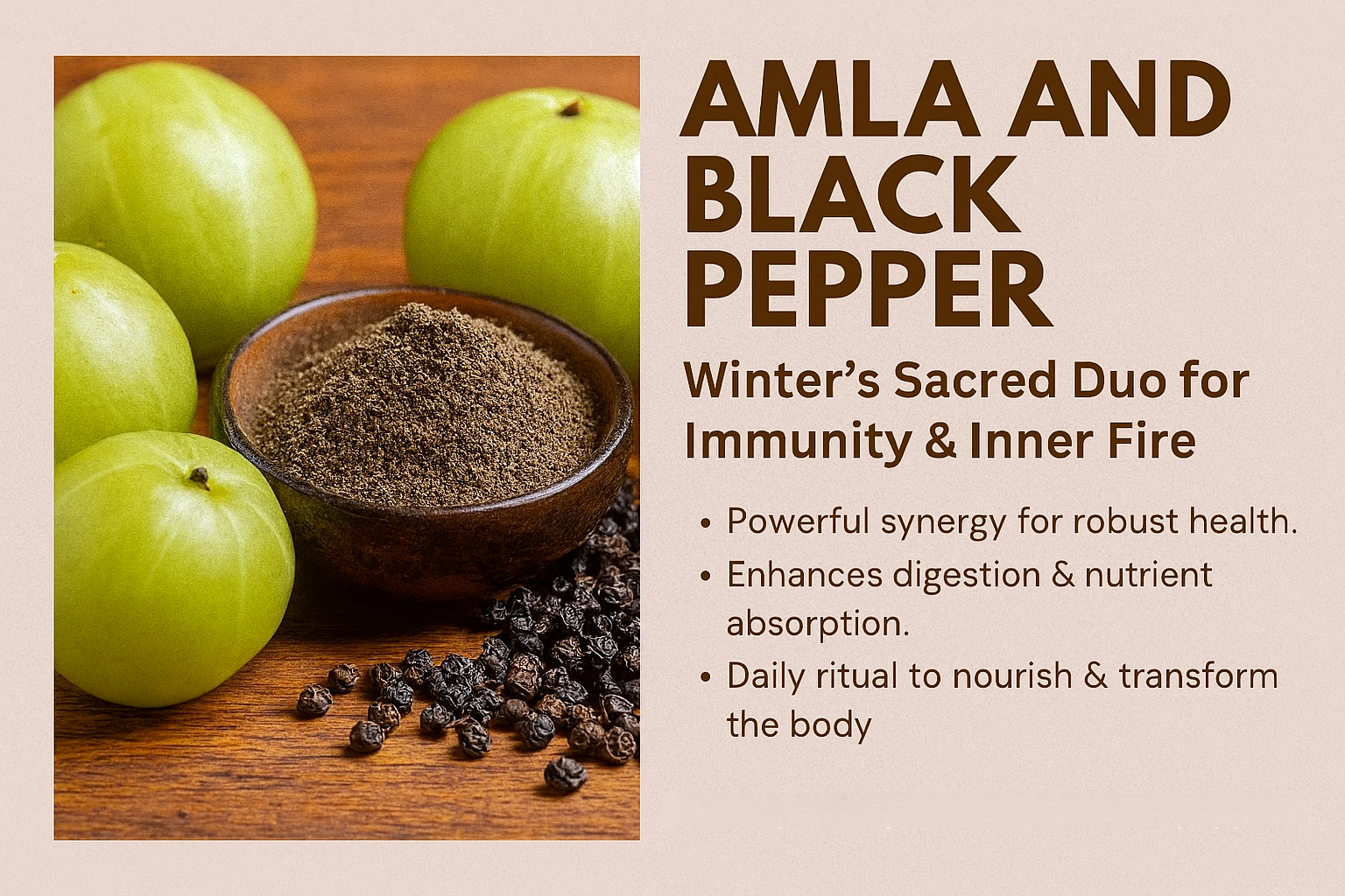 “Amla and Black Pepper: Winter’s Sacred Duo for Immunity and Inner Fire” amla fruit and black